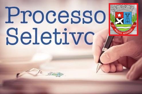 Prefeitura de Paulo Afonso oferece 28 vagas em Processo Seletivo; veja salários e funções