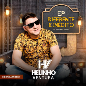 “Não deixe de me amar” é o mais novo sucesso de Helinho Ventura; um presente para seus fãs (ouça)