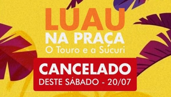 Devido à previsão de chuvas, Luau na Praça deste sábado (20) é cancelado