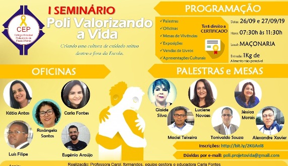 Colégio Estadual Polivalente: Começa nesta quinta, dia 26 de setembro, o ‘I Seminário Poli Valorizando a Vida’