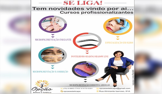 Atenção Paulo Afonso! ‘Opção Beleza e Estética’ oferta cursos de ‘Micropigmentação de Sobrancelha’