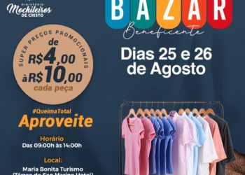 Bazar beneficente “Maria Bonita” tem valores promocionais de R$ 4,00 a R$ 10,00 por peça; dias 25 e 26/8