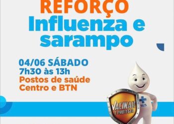 Vacinação contra Influenza e Sarampo terá Dia D de reforço neste sábado (4)