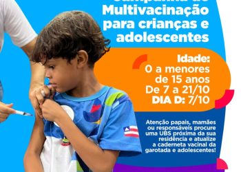 Campanha de Multivacinação para crianças e adolescentes tem início com o Dia D, em 7 de outubro