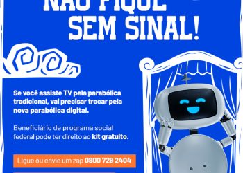 Beneficiário de programas sociais do Governo Federal poderá ter direito a antena digital através do Siga Antenado