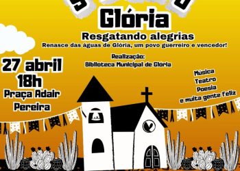 Prefeitura de Glória-BA realiza a 2ª edição do “Sarau resgatando alegria”; veja programação