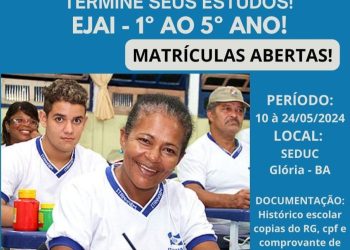 Prefeitura de Glória-BA mantém abertas matrículas para a Educação de Jovens, Adultos e Idosos (EJAI)