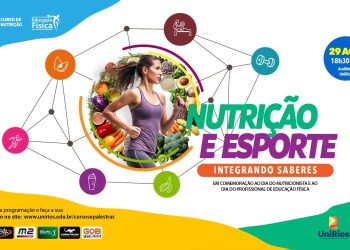 Nutrição e Esporte: Integrando saberes – Celebração do Dia do Nutricionista e do Profissional de Educação Física. Inscreva-se já!