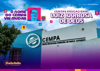 CEMPA agora se chamará Centro Educacional Luiz Barbosa de Deus, em homenagem ao ex-prefeito de Paulo Afonso