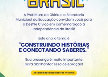 Prefeitura de Glória-BA convida população para o Desfile Cívico em comemoração à Independência do Brasil